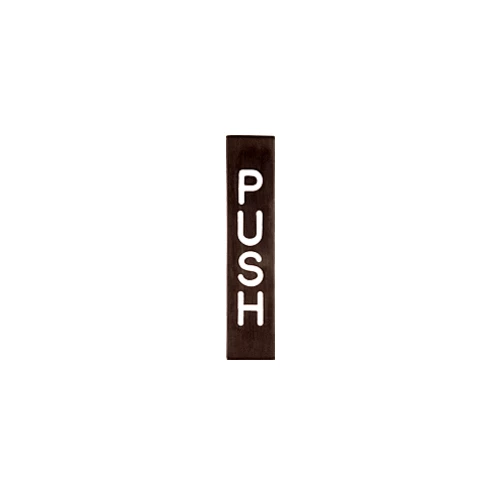 CRL 1445GW Etched Bronze With White Letter "PUSH" Sign