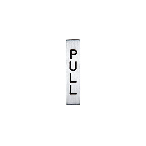 CRL 1446G Etched Aluminum With Black Letter "PULL" Sign